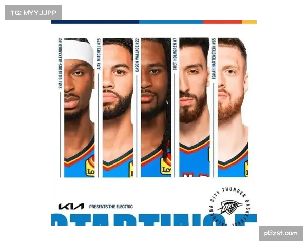 雷霆展现冠军相稳居榜首 攻防效率俱佳成西部标杆 雷霆展现冠军相稳居榜首 攻防效率俱佳成西部标杆